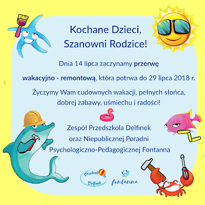 Przerwa wakacyjno-remontowa - przedszkole nieczynne 16-27.07.2018 r.
